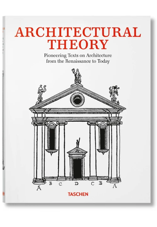 Architectuaral Theory Architectuaral Theory TASCHEN