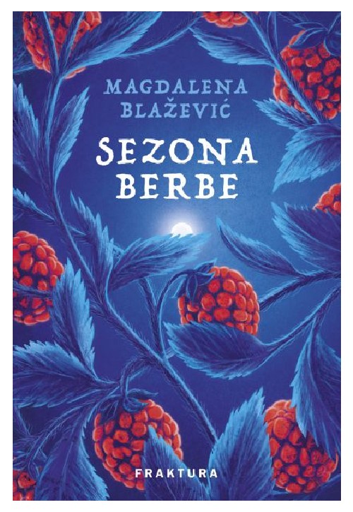 Magdalena Blažević, Sezona berbe