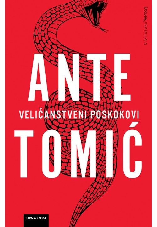 Ante Tomić, Veličanstveni Poskokovi