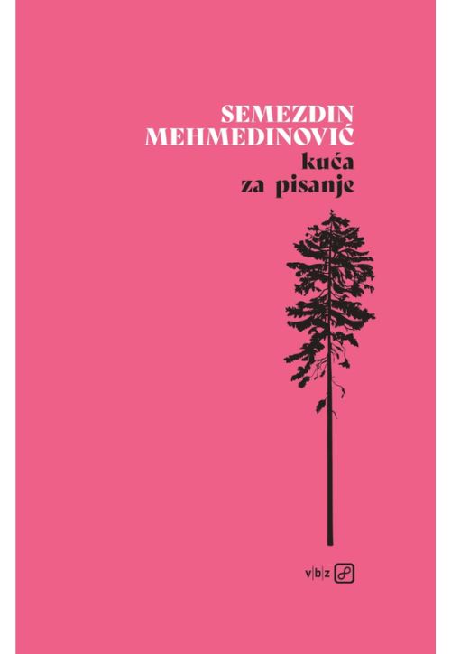 Kuća za pisanje ,Mehmedinović, Semezdin