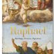 Raphael. Paintings, Frescoes, Tapestries.