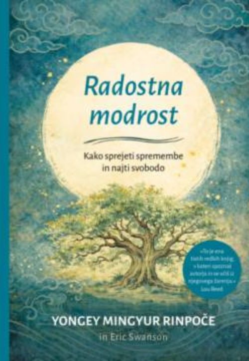 Yongey Mingyur Rinpoče, radostna modrost