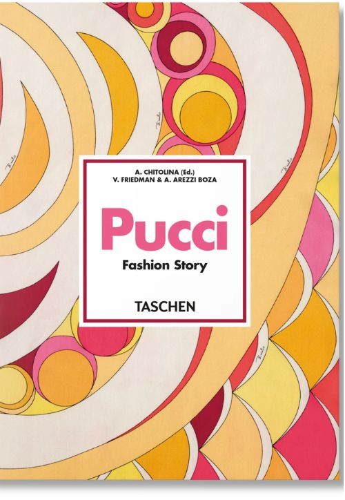 Knjiga "Pucci. Fashion Story. 45th Ed.", založba TASCHEN - book. Prodaja: založba in spletna knjigarna VBZ Ljubljana